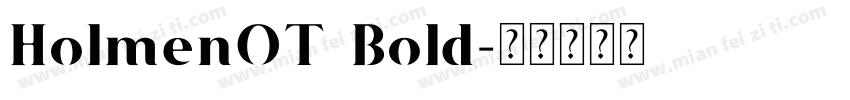 HolmenOT Bold字体转换
